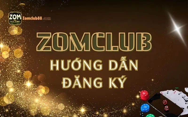 Đăng ký miễn phí ZomClub: Khởi đầu hành trình rinh quà lớn